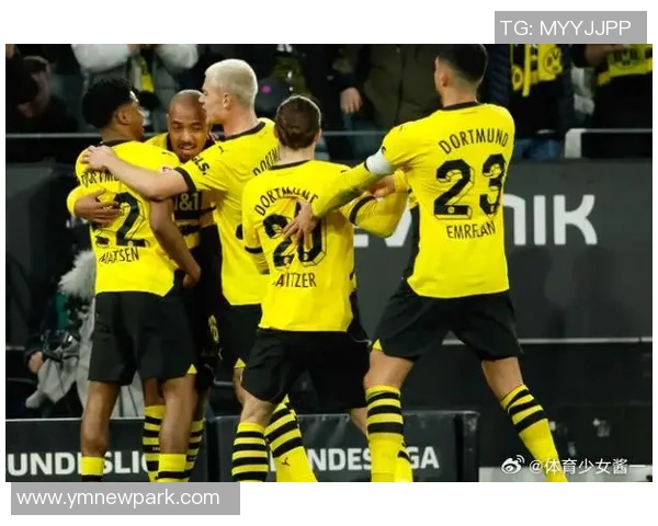 多特蒙德对阵奥格斯堡的精彩对决分析与赛前预测